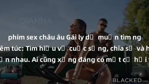 phim sex châu âu Gái ly dị muốn tìm người quan hệ nghiêm túc: Tìm hiểu về cuộc sống, chia sẻ và hỗ trợ lẫn nhau. Ai cũng xứng đáng có một cơ hội tình yêu thứ hai, phải không?