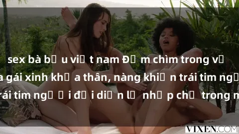 sex bà bầu việt nam Đắm chìm trong vẻ đẹp tự nhiên của gái xinh khỏa thân, nàng khiến trái tim người đối diện lỡ nhịp chỉ trong một cái nhìn.