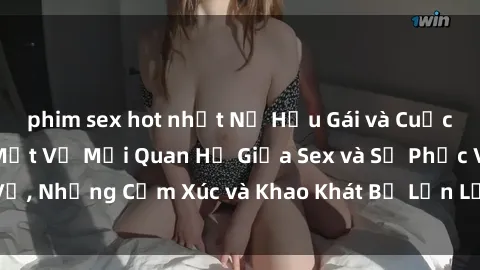 phim sex hot nhất Nữ Hầu Gái và Cuộc Sống Của Họ: Bí Mật Về Mối Quan Hệ Giữa Sex và Sự Phục Vụ, Những Cảm Xúc và Khao Khát Bị Lẫn Lộn Trong Lĩnh Vực Này.