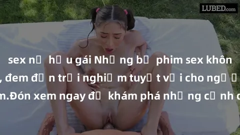 sex nữ hầu gái Những bộ phim sex không che HD đỉnh cao, đem đến trải nghiệm tuyệt vời cho người xem.Đón xem ngay để khám phá những cảnh quay đẹp mắt và kích thích.
