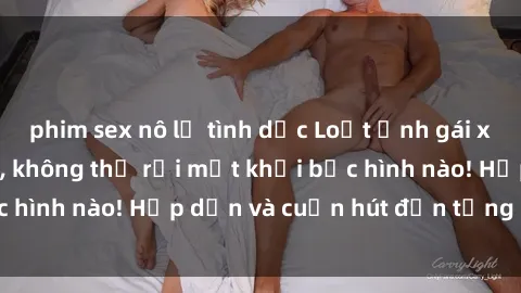 phim sex nô lệ tình dục Loạt ảnh gái xinh sex nóng bỏng, không thể rời mắt khỏi bức hình nào! Hấp dẫn và cuốn hút đến từng chi tiết.