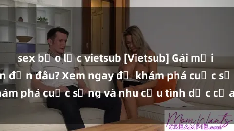 sex bạo lực vietsub [Vietsub] Gái mại dâm châu Á hấp dẫn đến đâu? Xem ngay để khám phá cuộc sống và nhu cầu tình dục của họ!